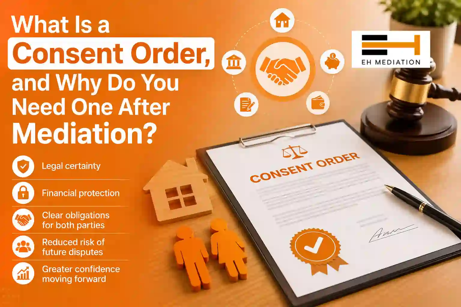 What Is a Consent Order, and Why Do You Need One After Mediation Sandown?